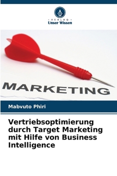 Paperback Vertriebsoptimierung durch Target Marketing mit Hilfe von Business Intelligence [German] Book