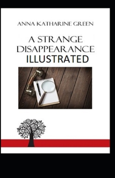 Paperback A Strange Disappearance Illustrated Book