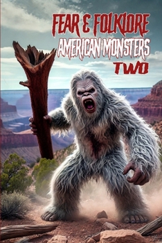 Paperback Fear & Folklore: American Monsters 2 Book