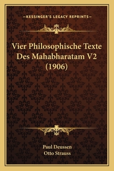 Paperback Vier Philosophische Texte Des Mahabharatam V2 (1906) [French] Book