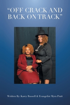 Paperback Off Crack and Back on Track Book
