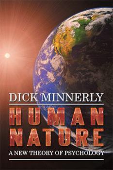 Hardcover Human Nature: A New Theory of Psychology Book