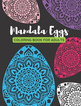 Paperback Mandala Eggs Coloring Book for Adults Book