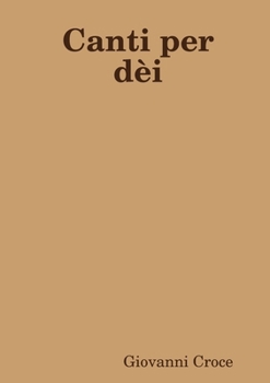 Paperback Canti per dèi [Italian] Book