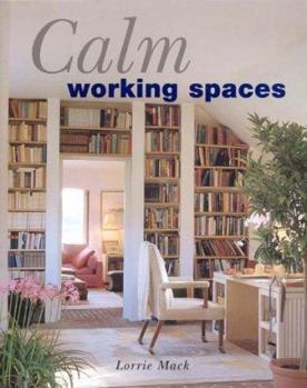 Hardcover Calm Working Spaces Book