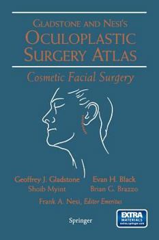 Hardcover Oculoplastic Surgery Atlas: Cosmetic Facial Surgery [With DVD] Book