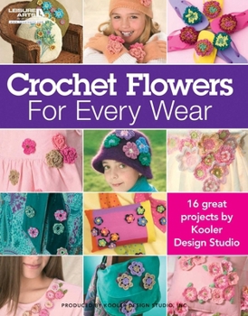 Paperback Crochet Flowers for Every Wear Book