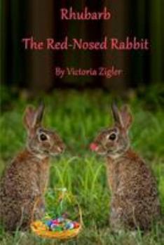 Paperback Rhubarb The Red-Nosed Rabbit Book