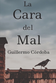 Paperback La cara del mal [Spanish] Book