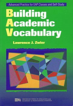 Building Academic Vocabulary (Michigan Series in English for Academic & Professional Purposes) - Book  of the Michigan Series in English for Academic & Professional Purposes