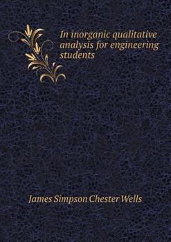 Paperback In Inorganic Qualitative Analysis for Engineering Students Book