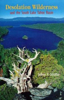 Paperback Desolation Wilderness and the South Lake Tahoe Basin Book