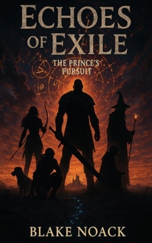 Paperback Echoes of Exile: The Princes Pursuit Book
