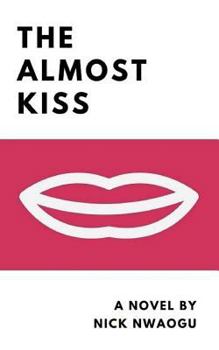 Paperback The Almost Kiss Book