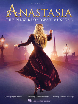 Paperback Anastasia: The New Broadway Musical Book