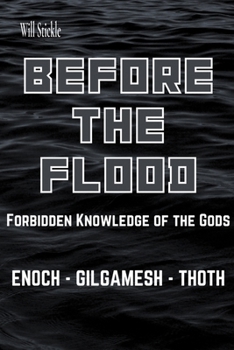 Paperback Before the Flood: Forbidden Knowledge of the Gods Book
