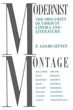 Paperback Modernist Montage: The Obscurity of Vision in Cinema and Literature Book