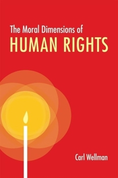 Hardcover The Moral Dimensions of Human Rights Book
