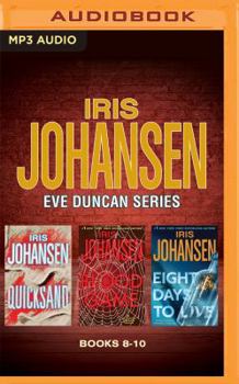 MP3 CD Iris Johansen - Eve Duncan Series: Books 8-10: Quicksand, Blood Game, Eight Days to Live Book