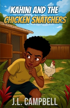 Kahini And The Chicken Snatchers