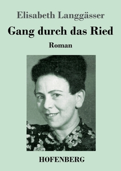 Paperback Gang durch das Ried: Roman [German] Book