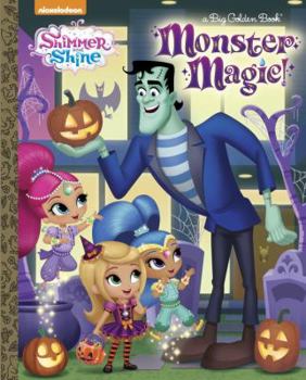Hardcover Monster Magic! (Shimmer and Shine) Book