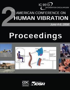 Paperback Proceedings of the Second American Conference on Human Vibration Book