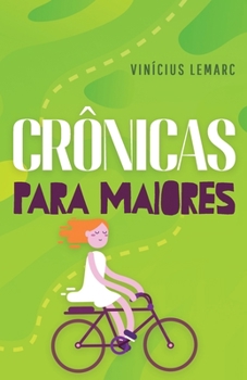 Paperback Crônicas para Maiores [Portuguese] Book