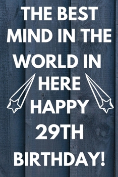 Paperback The Best Mind IN The World In Here Happy 29th Birthday: Funny 29th Birthday Gift Best mind in the world Pun Journal / Notebook / Diary (6 x 9 - 110 Bl Book