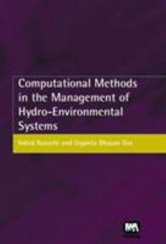 Hardcover Computational Methods in the Management of Hydro-Environmental Systems Book