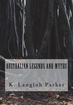 Paperback Australian Legends and Myths Book