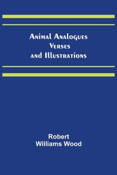 Paperback Animal Analogues: Verses and Illustrations Book