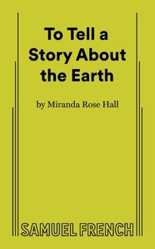 Paperback To Tell a Story About the Earth Book