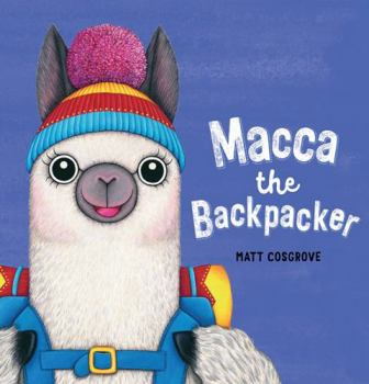 Macca the Backpacker - Book  of the Macca the Alpaca