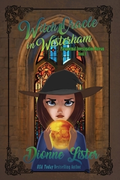 Witch Oracle in Westerham - Book #8 of the Paranormal Investigation Bureau