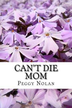 Paperback Can't Die Mom Book