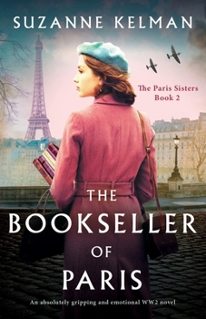 Paperback The Bookseller of Paris: An absolutely gripping and emotional WW2 novel Book