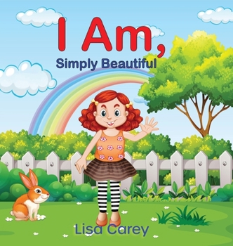 Hardcover I Am Simply Beautiful: Embracing Your True Worth with Faith-Based Self-Esteem and Confidence [Large Print] Book