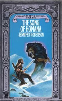 The Song of Homana (Chronicles of the Cheysuli, Book 2) - Book #2 of the Cheysuli-Zyklus