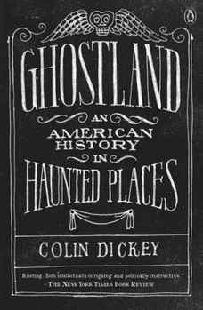 Paperback Ghostland: An American History in Haunted Places Book