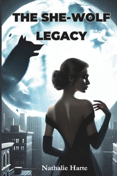 Paperback The She-Wolf Legacy: Shadows of Betrayal Book