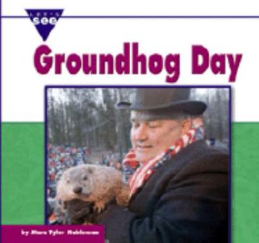 Groundhog Day - Book  of the Let's See Library: Holidays