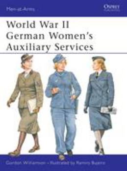 World War II German Women's Auxiliary Services (Men-at-Arms) - Book #393 of the Osprey Men at Arms