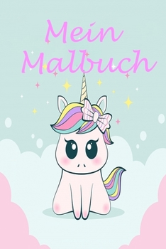 Paperback Mein Malbuch: Malbuch f?r Kinder mit blanken wei?en Seiten [German] Book