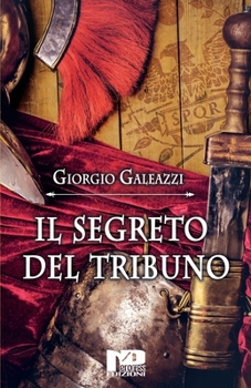 Paperback Il segreto del tribuno [Italian] Book