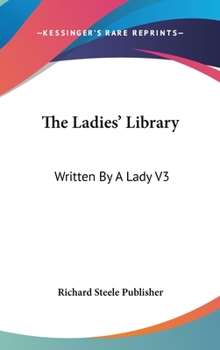 Hardcover The Ladies' Library: Written By A Lady V3 Book