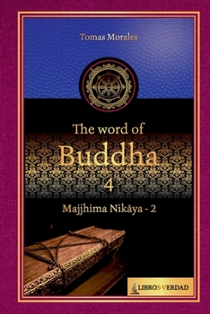 Paperback The Word of the Buddha - 4: Majjhima Nik&#257;ya - 2 Book