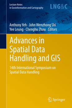 Paperback Advances in Spatial Data Handling and GIS: 14th International Symposium on Spatial Data Handling Book