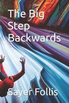 Paperback The Big Step Backwards Book