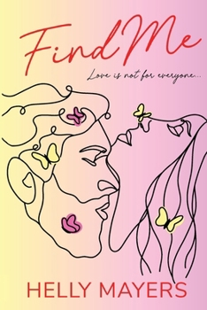 Paperback Find Me: A spicy, slow-burn romantic comedy that promises ALL the summer feels Book